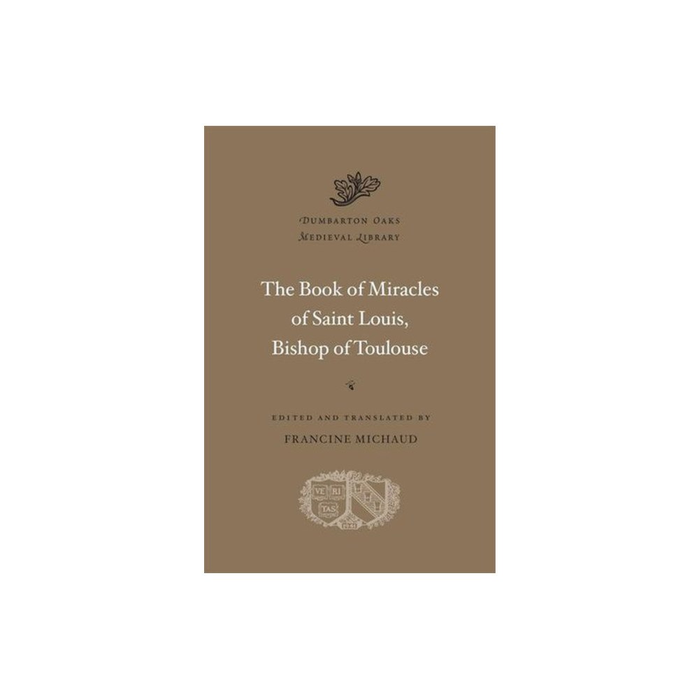 Harvard university press The Book of Miracles of Saint Louis, Bishop of Toulouse (inbunden, eng)