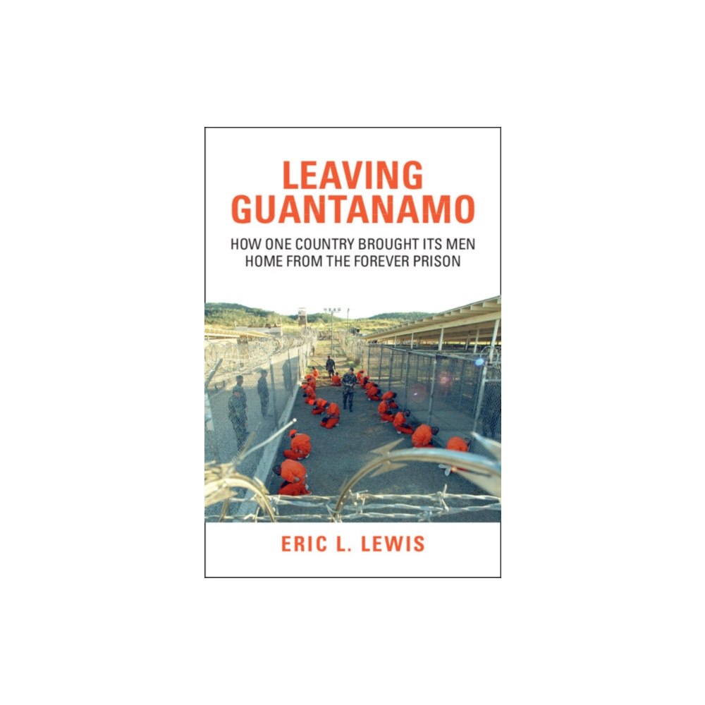 Cambridge University Press Leaving Guantanamo (häftad, eng)