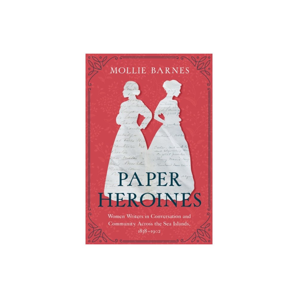 University of South Carolina Press Paper Heroines (inbunden, eng)