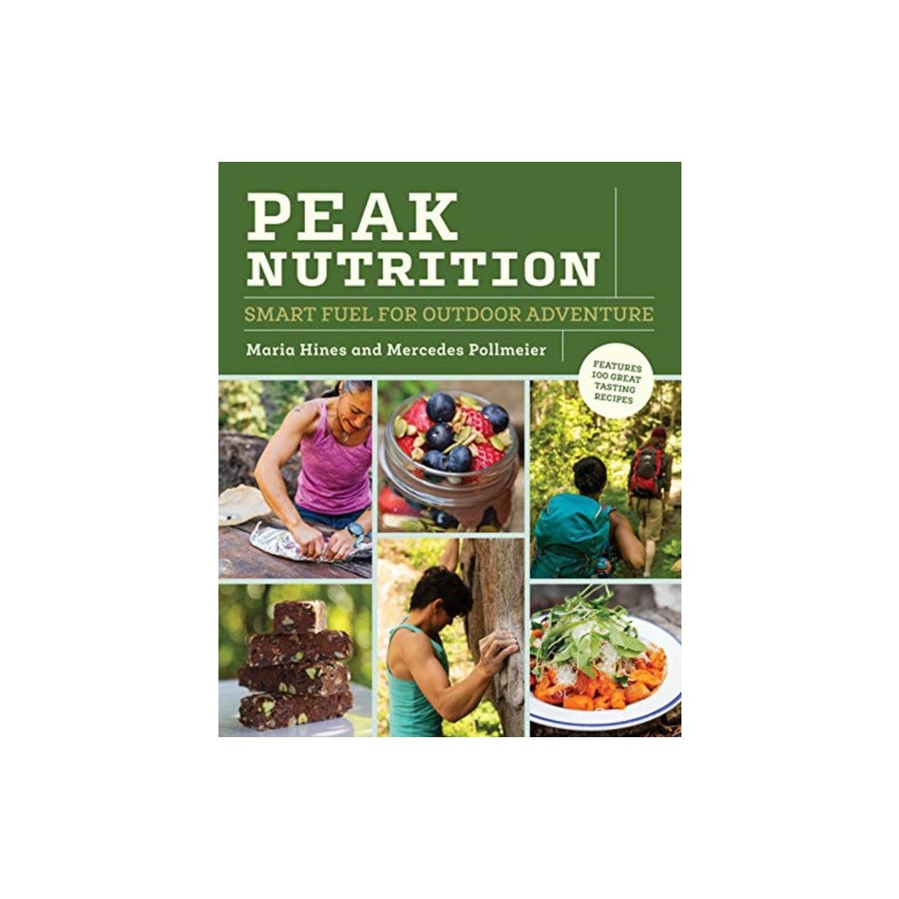 Mountaineers Books Peak Nutrition (häftad, eng)