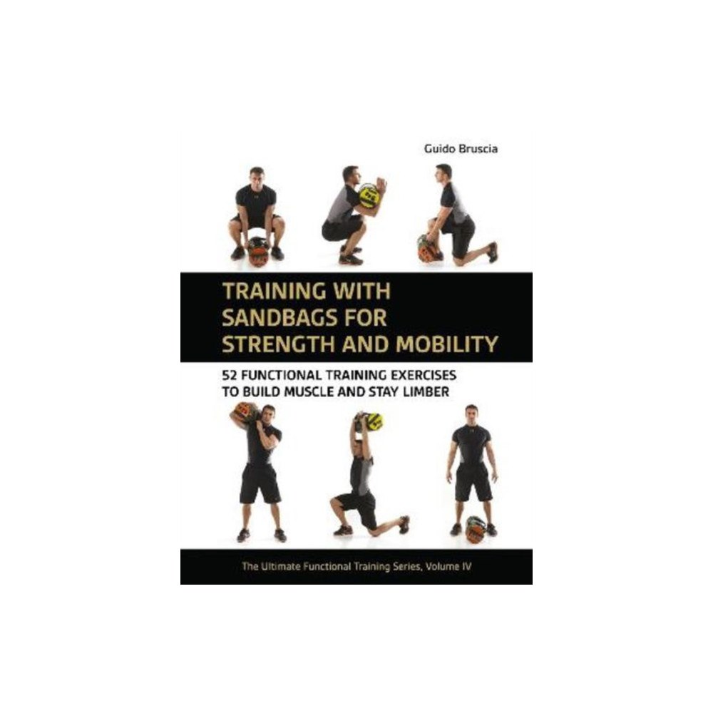 Meyer & Meyer Sport (UK) Ltd Training With Sandbags for Strength and Mobility (häftad, eng)