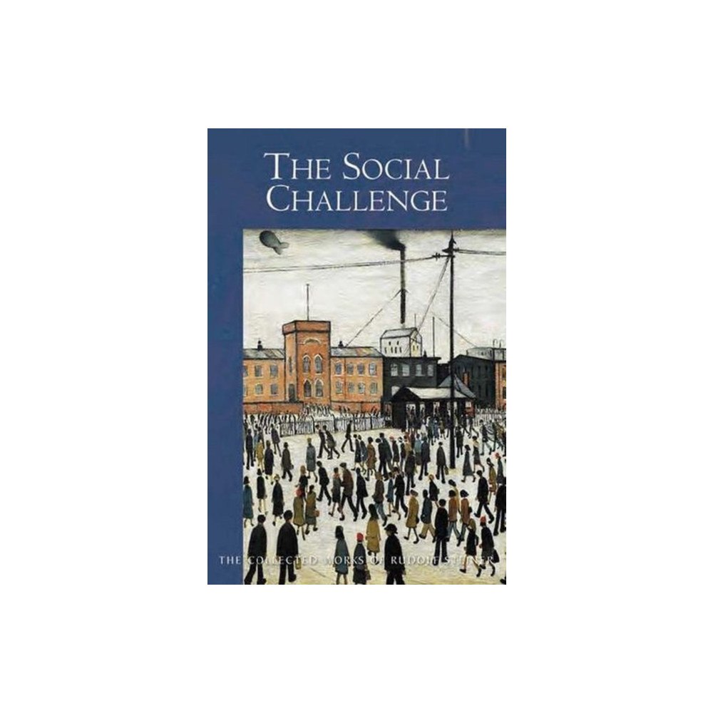Rudolf Steiner Press The Social Challenge (häftad, eng)