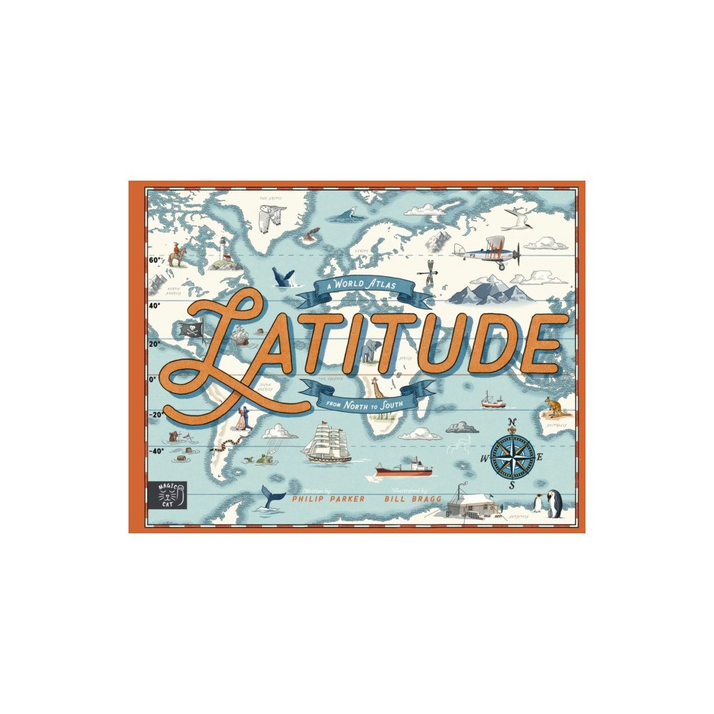 Magic Cat Publishing Latitude (inbunden, eng)