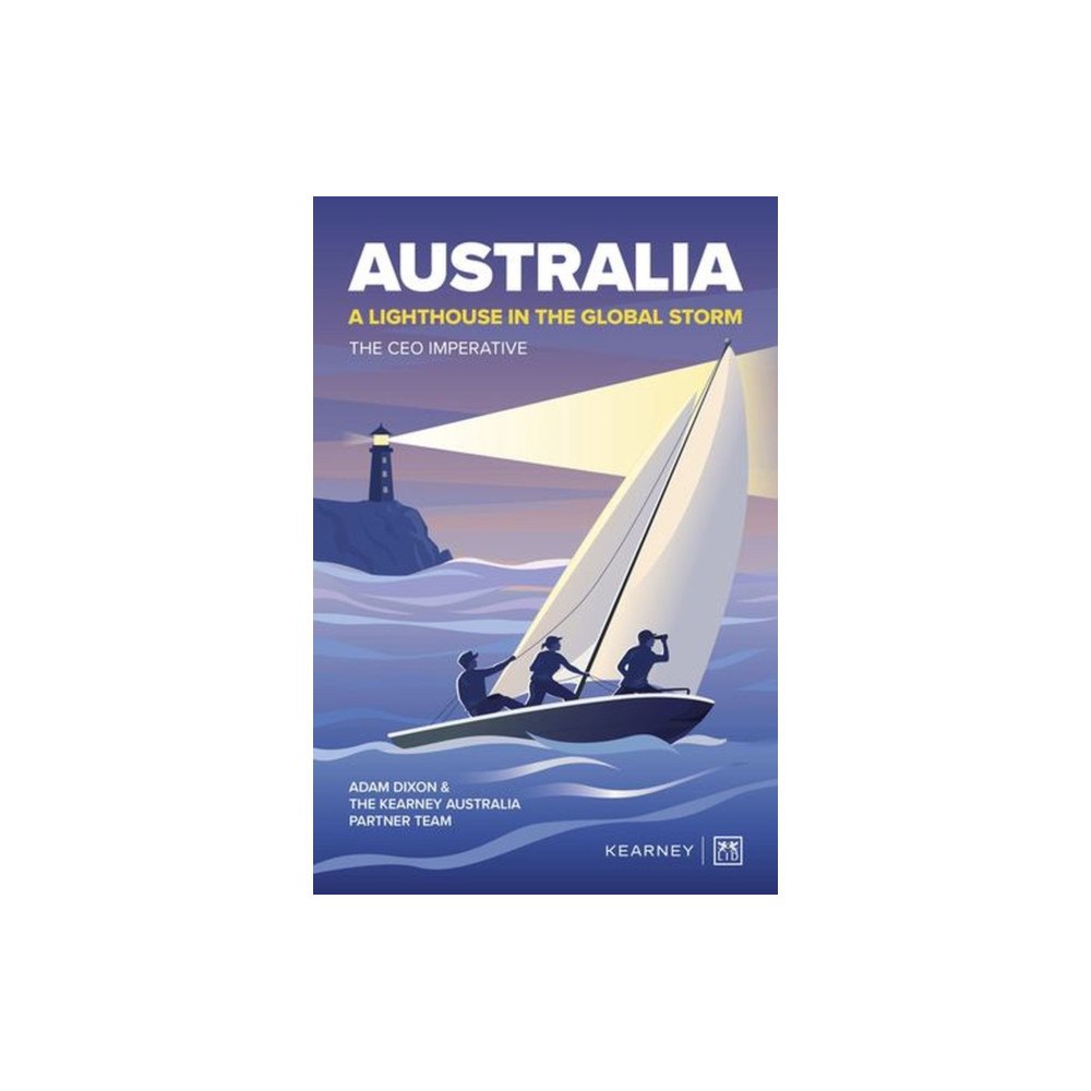 LID Publishing Australia - A Lighthouse in the Global Storm (inbunden, eng)