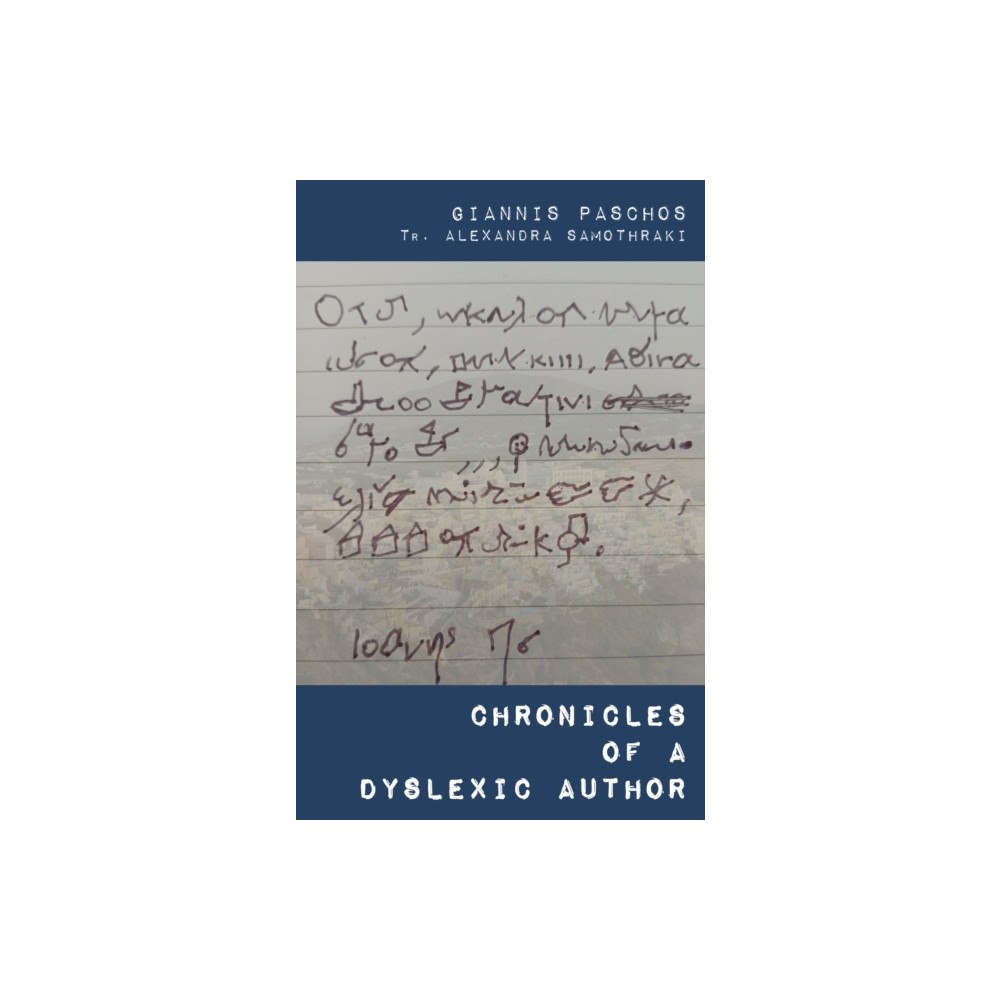 Stairwell Books Chronicles of a Dyslexic Author (häftad, eng)