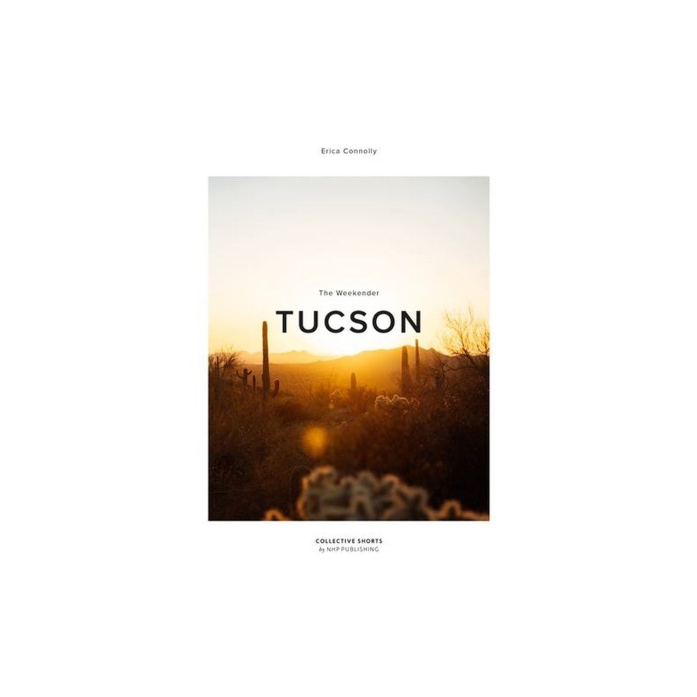 Lebled Soloviev Editions The Weekender Tucson (inbunden, eng)