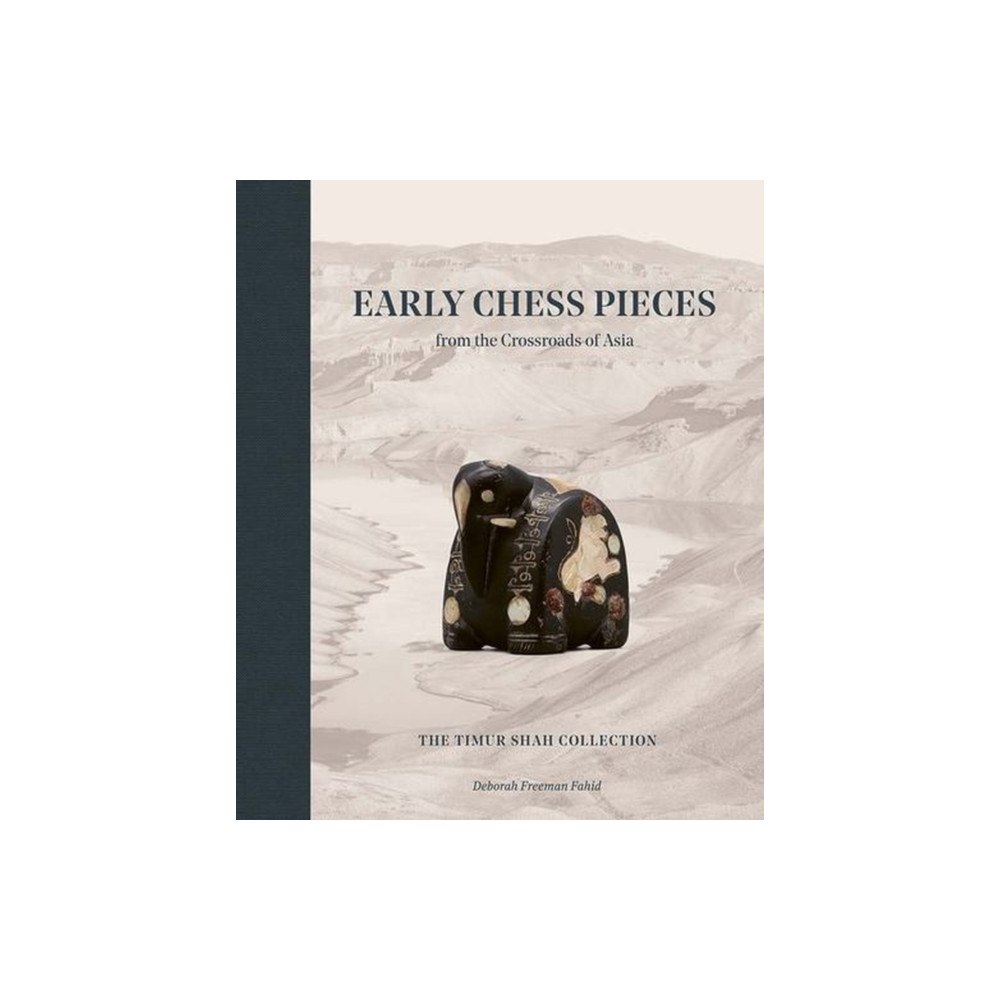 Paul Holberton Publishing Ltd Early Chess Pieces from the Crossroads of Asia (inbunden, eng)