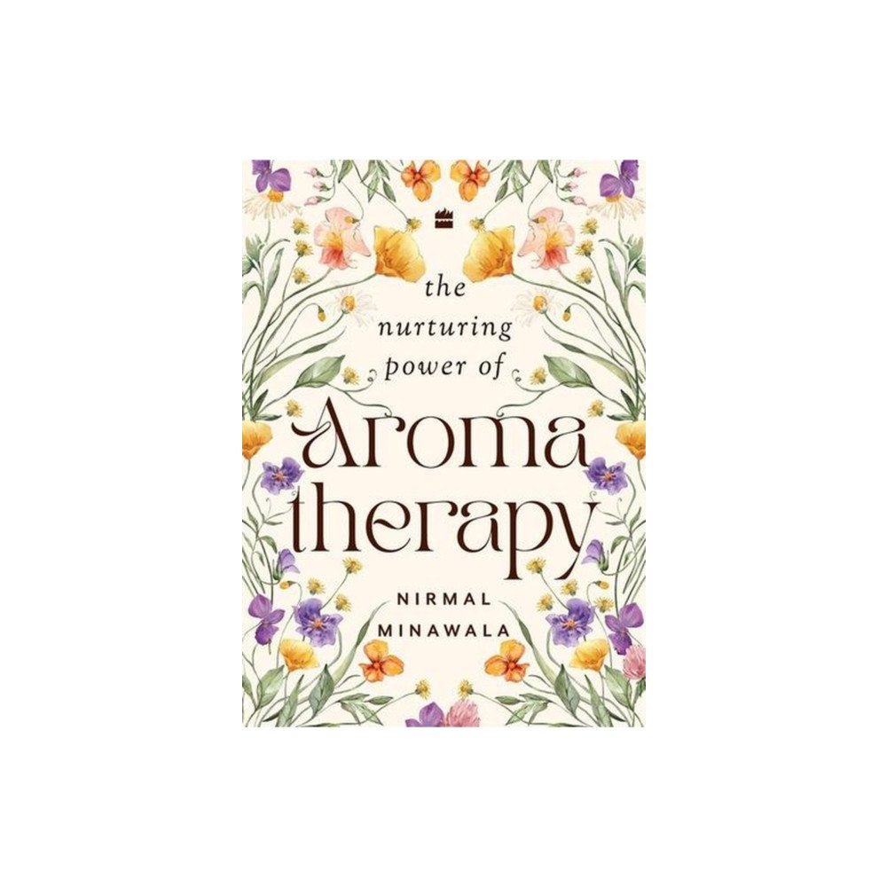 HarperCollins Publishers India The Nurturing Power of Aromatherapy (inbunden, eng)