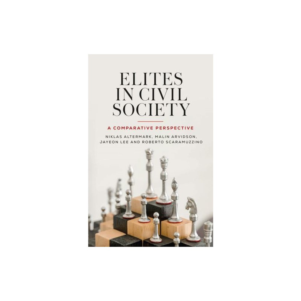 Manchester university press Elites in civil society (inbunden, eng)
