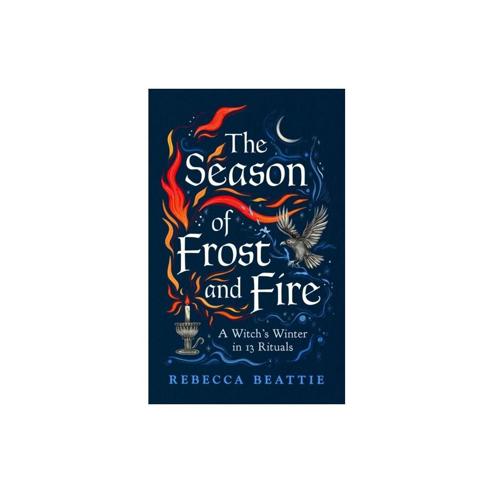 Elliott & Thompson Limited The Season of Frost and Fire (inbunden, eng)