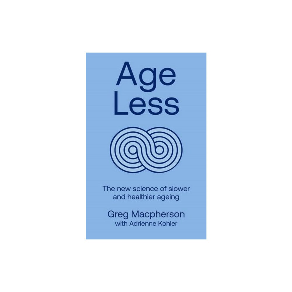 Upstart Press Ltd Age Less (häftad, eng)