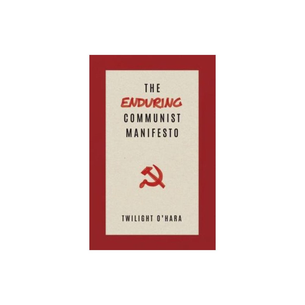 Resistance Books The Enduring Communist Manifesto (häftad, eng)