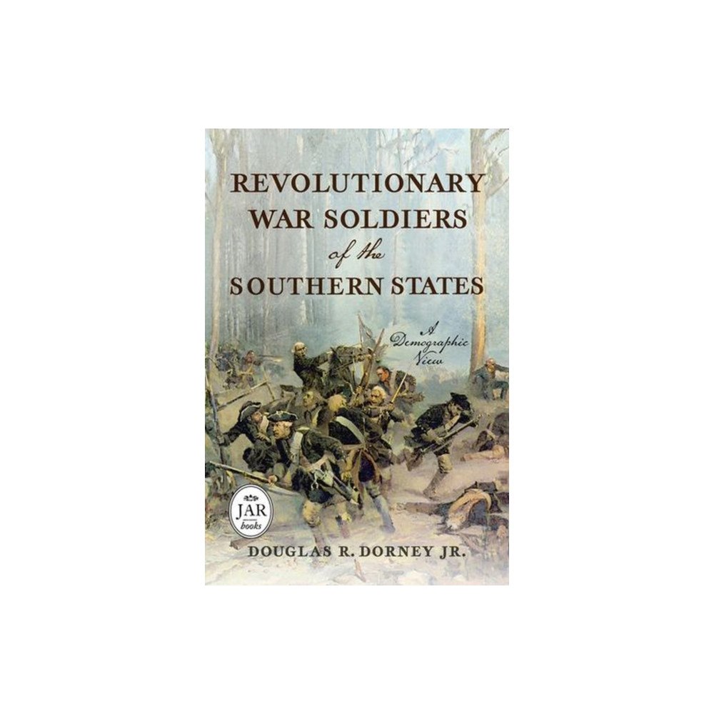 Westholme Publishing, U.S. Revolutionary War Soldiers of the Southern States (inbunden, eng)