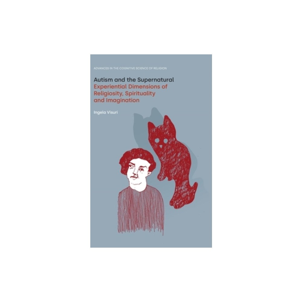 Equinox Publishing Ltd Autism and the Supernatural (inbunden, eng)