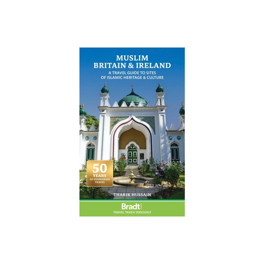 Bradt Travel Guides Muslim Britain (häftad, eng)