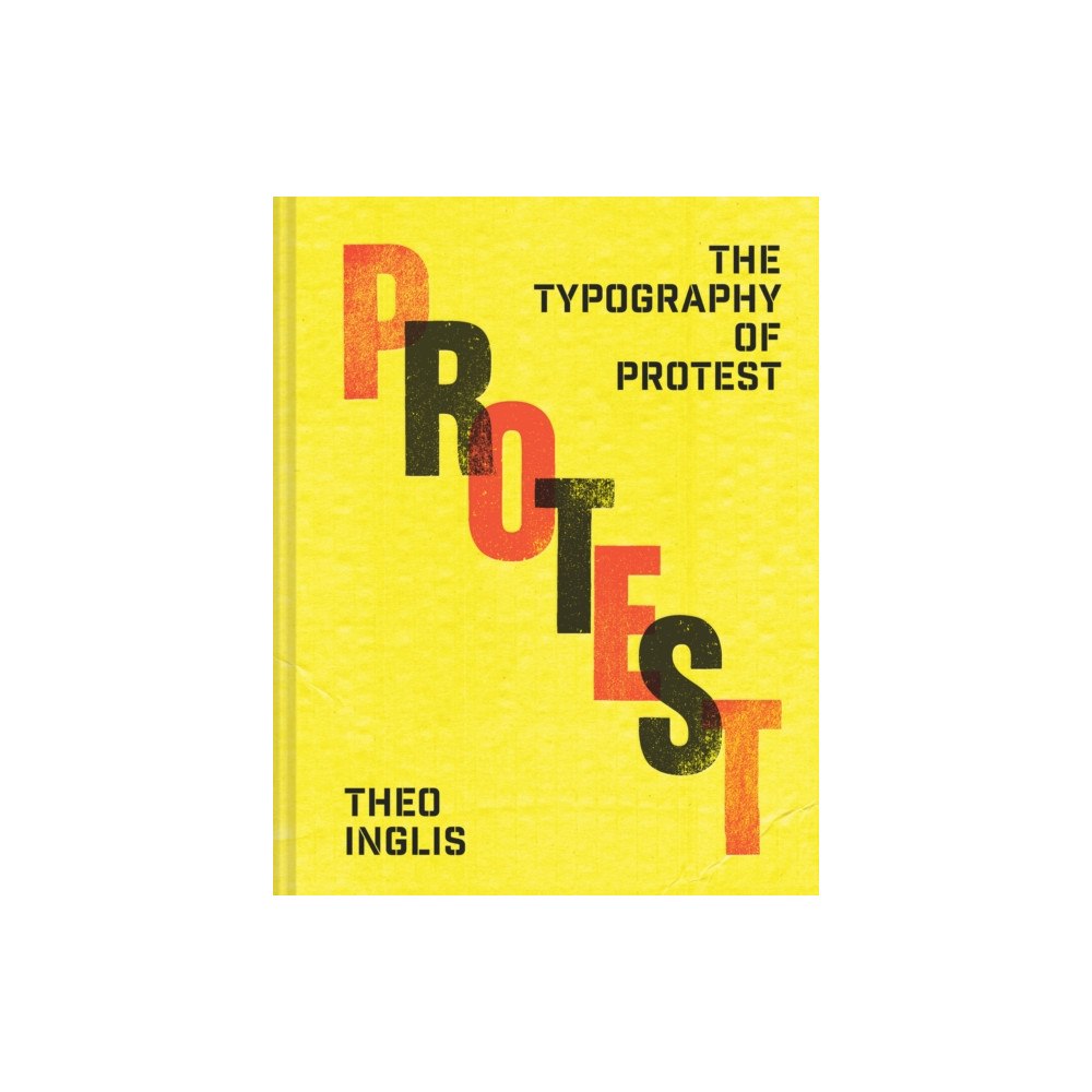 Batsford The Typography of Protest (inbunden, eng)
