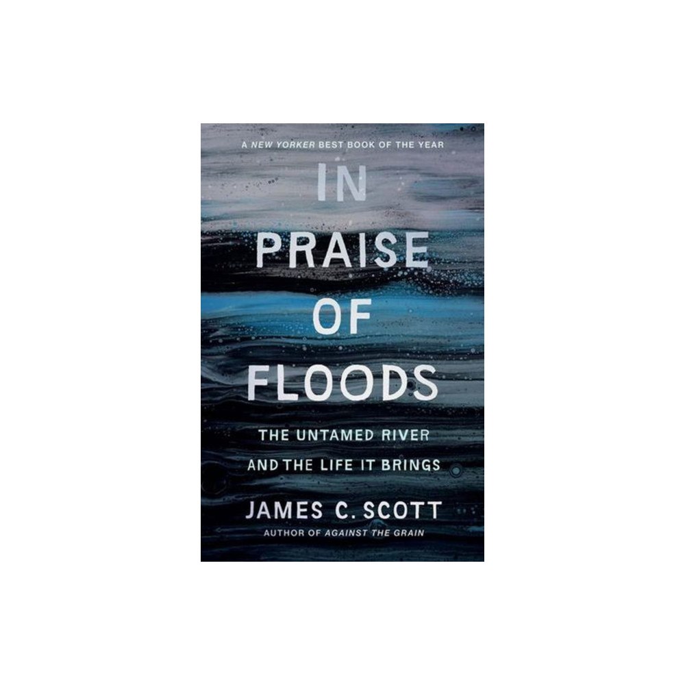 Yale university press In Praise of Floods (häftad, eng)