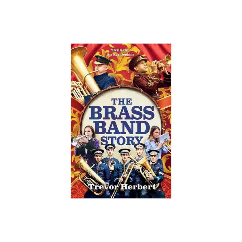 Yale university press The Brass Band Story (inbunden, eng)