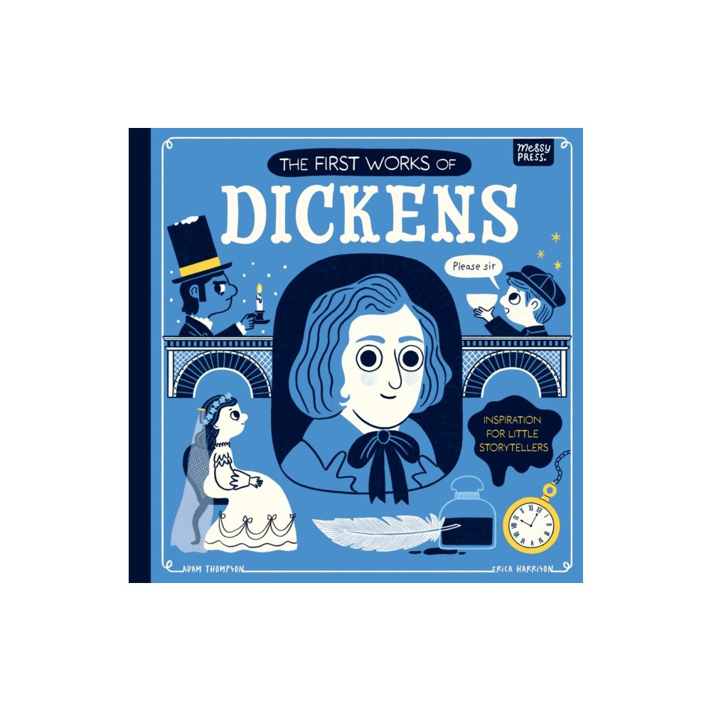 Messy Press The First Works of Dickens (bok, board book, eng)