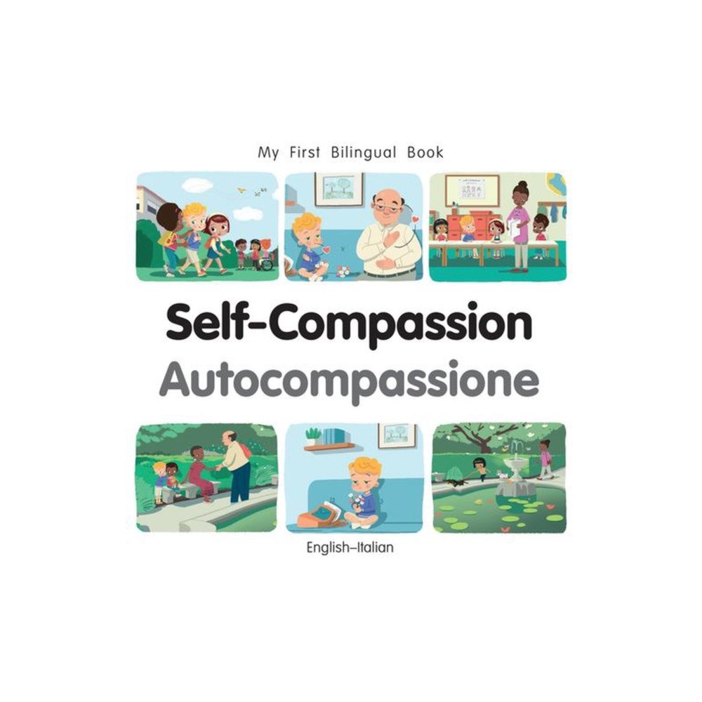 Milet Books Limited My First Bilingual Book-Self-Compassion (English-Italian) (bok, board book, ita)