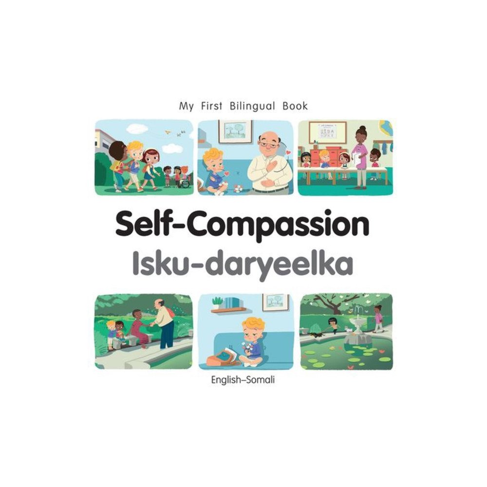 Milet Books Limited My First Bilingual Book-Self-Compassion (English-Somali) (bok, board book, som)