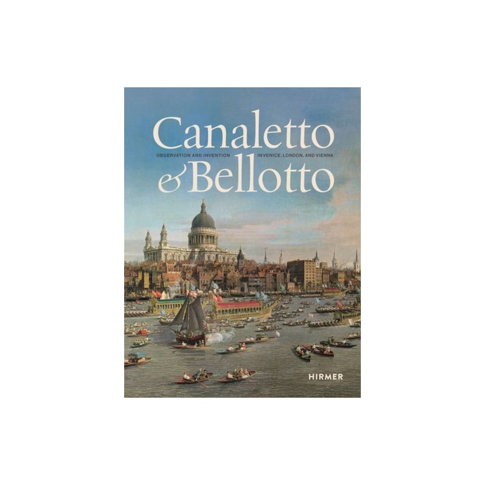Hirmer Verlag Canaletto & Bellotto (inbunden, eng)
