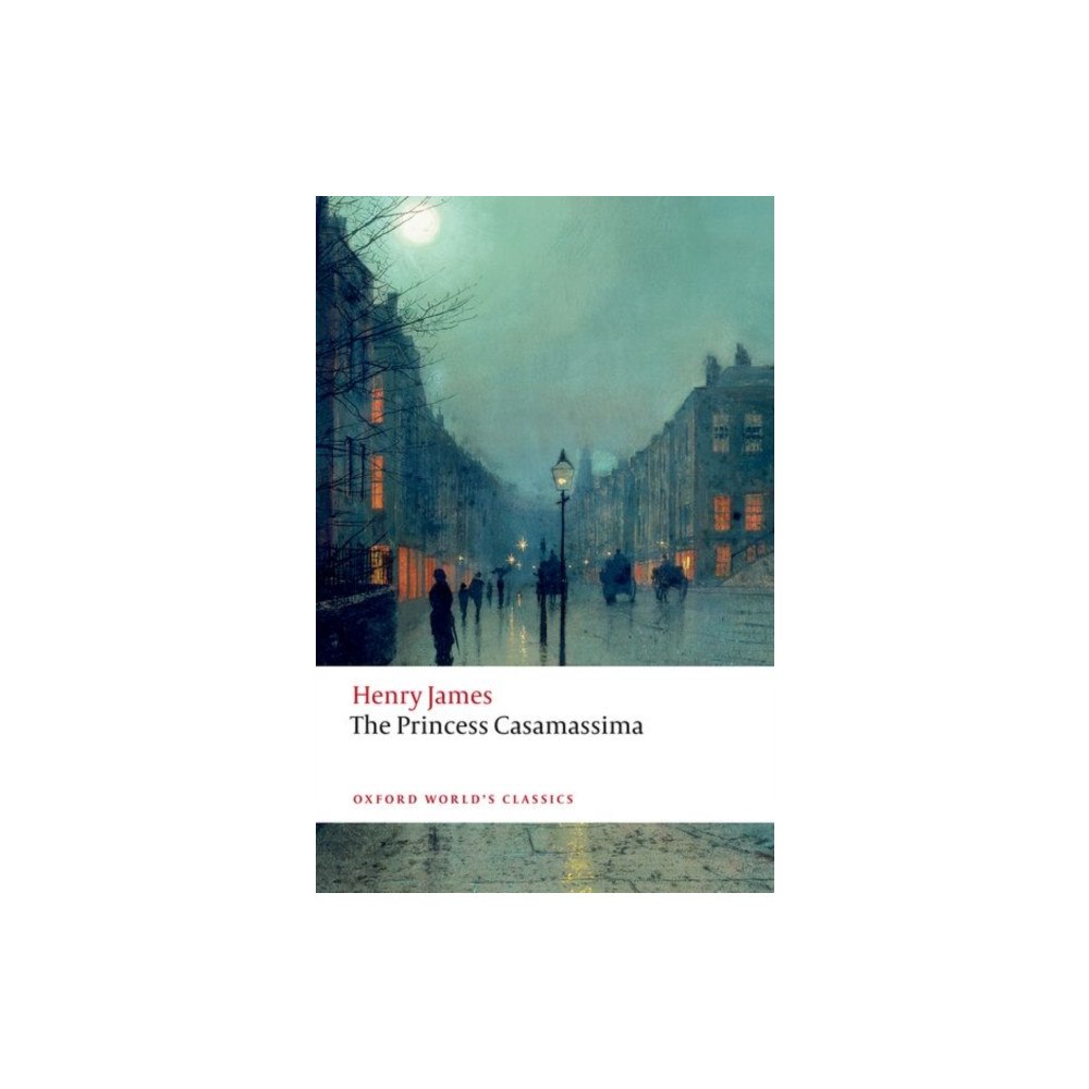 Oxford University Press The Princess Casamassima (häftad, eng)