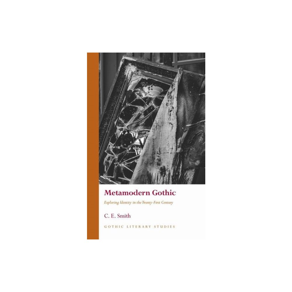 University of wales press Metamodern Gothic (inbunden, eng)