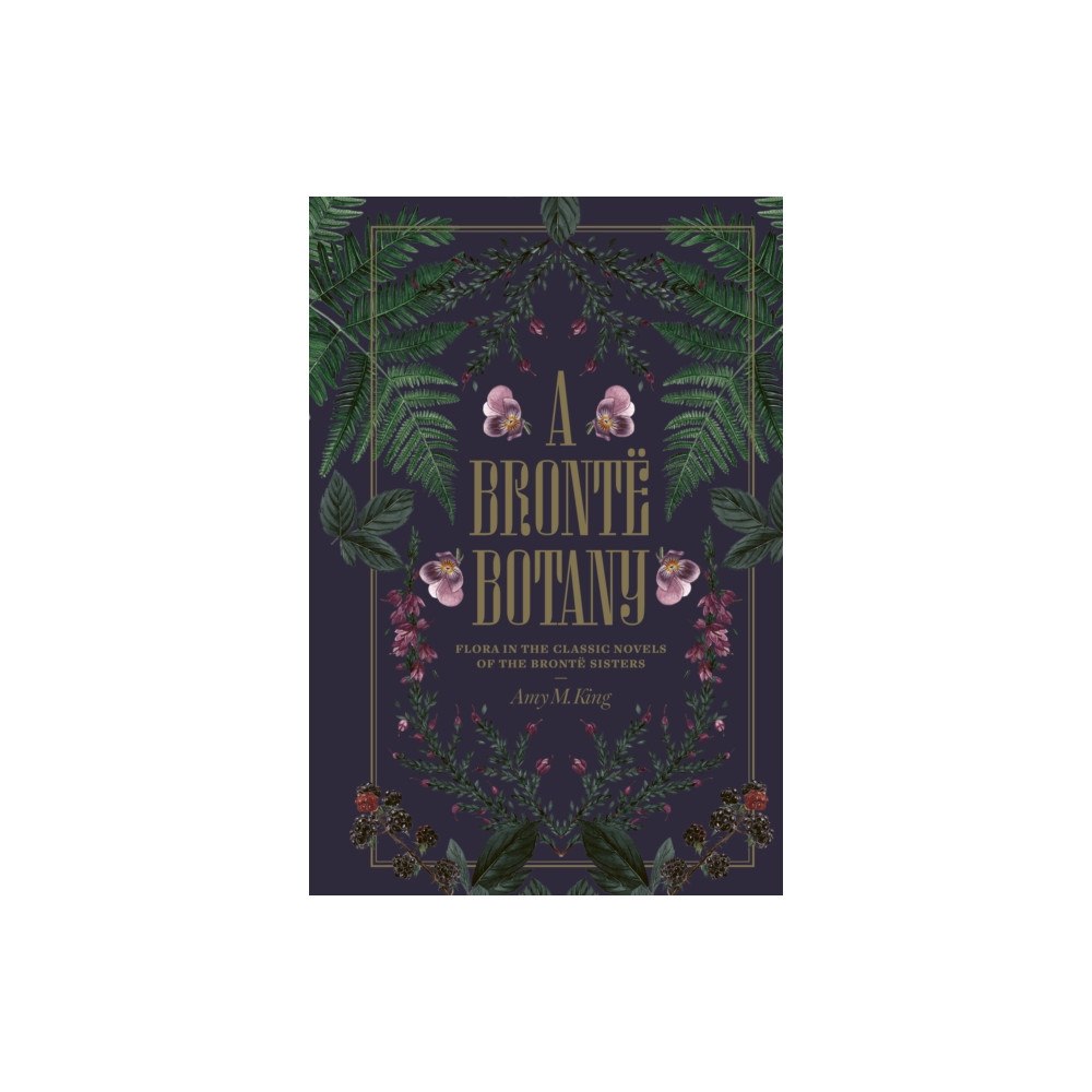 Riverside Press A Bronte Botany (inbunden, eng)