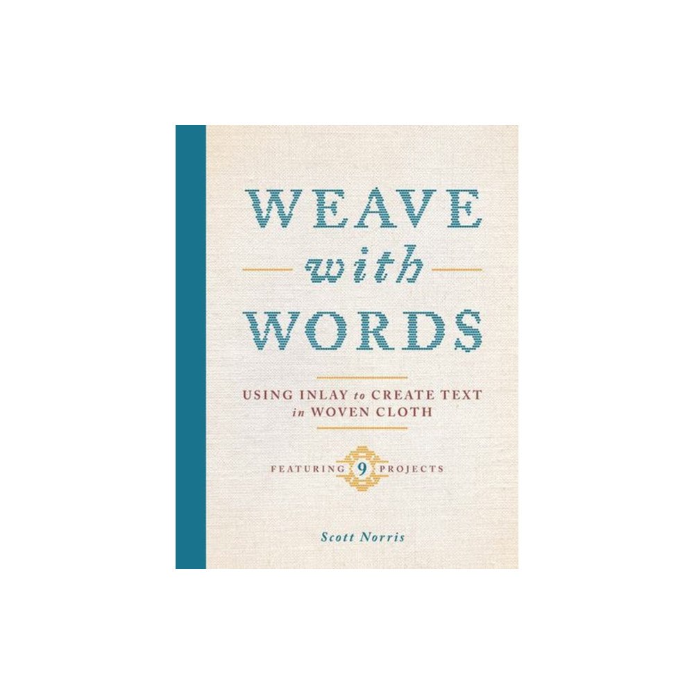 Schiffer Publishing Ltd Weave with Words (inbunden, eng)