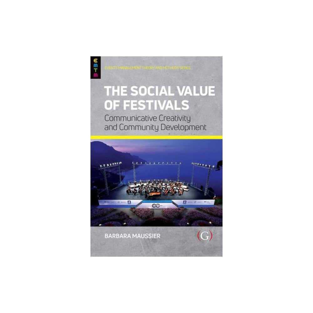 Goodfellow Publishers Limited The Social Value of Festivals (häftad, eng)