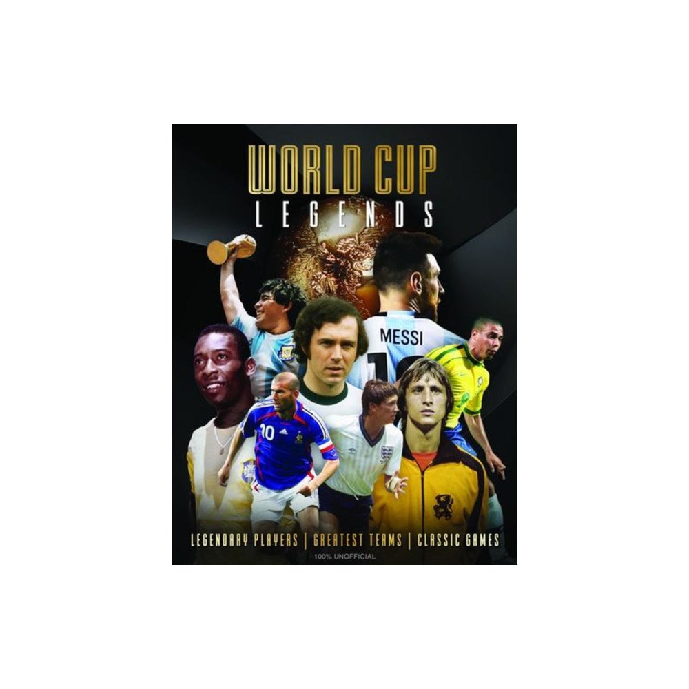 Danann Media Publishing Limited World Cup Legends (inbunden, eng)