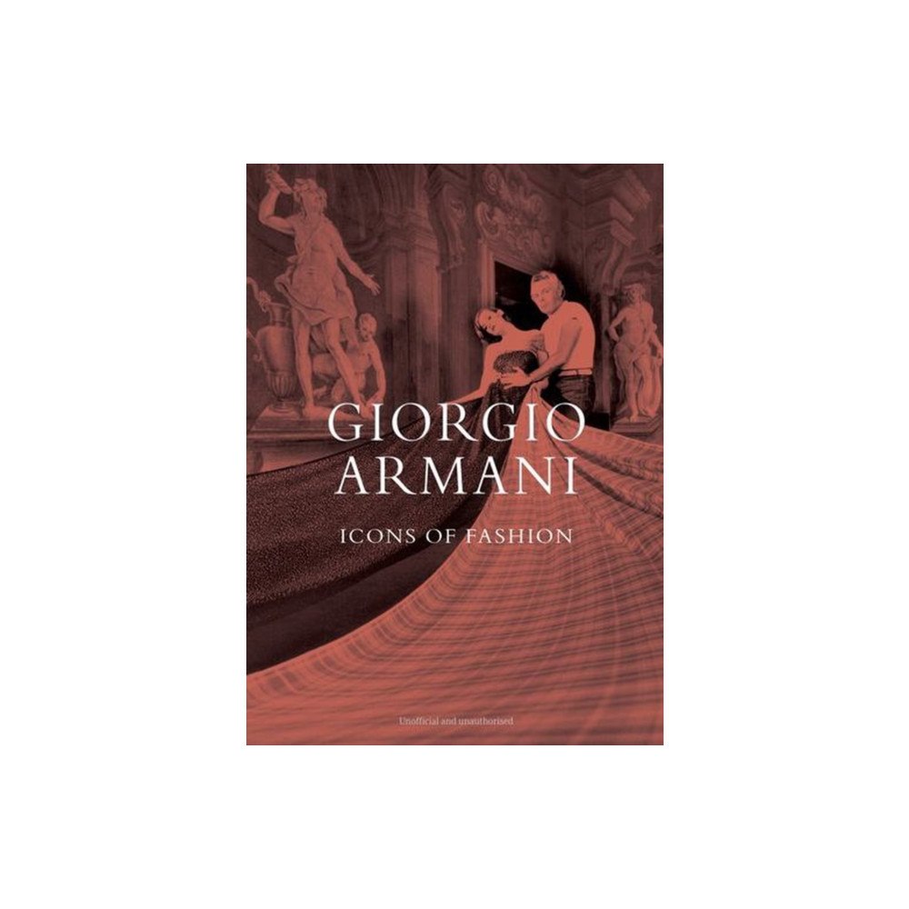 Danann Media Publishing Limited Giorgio Armani: Icons of Fashion (inbunden, eng)