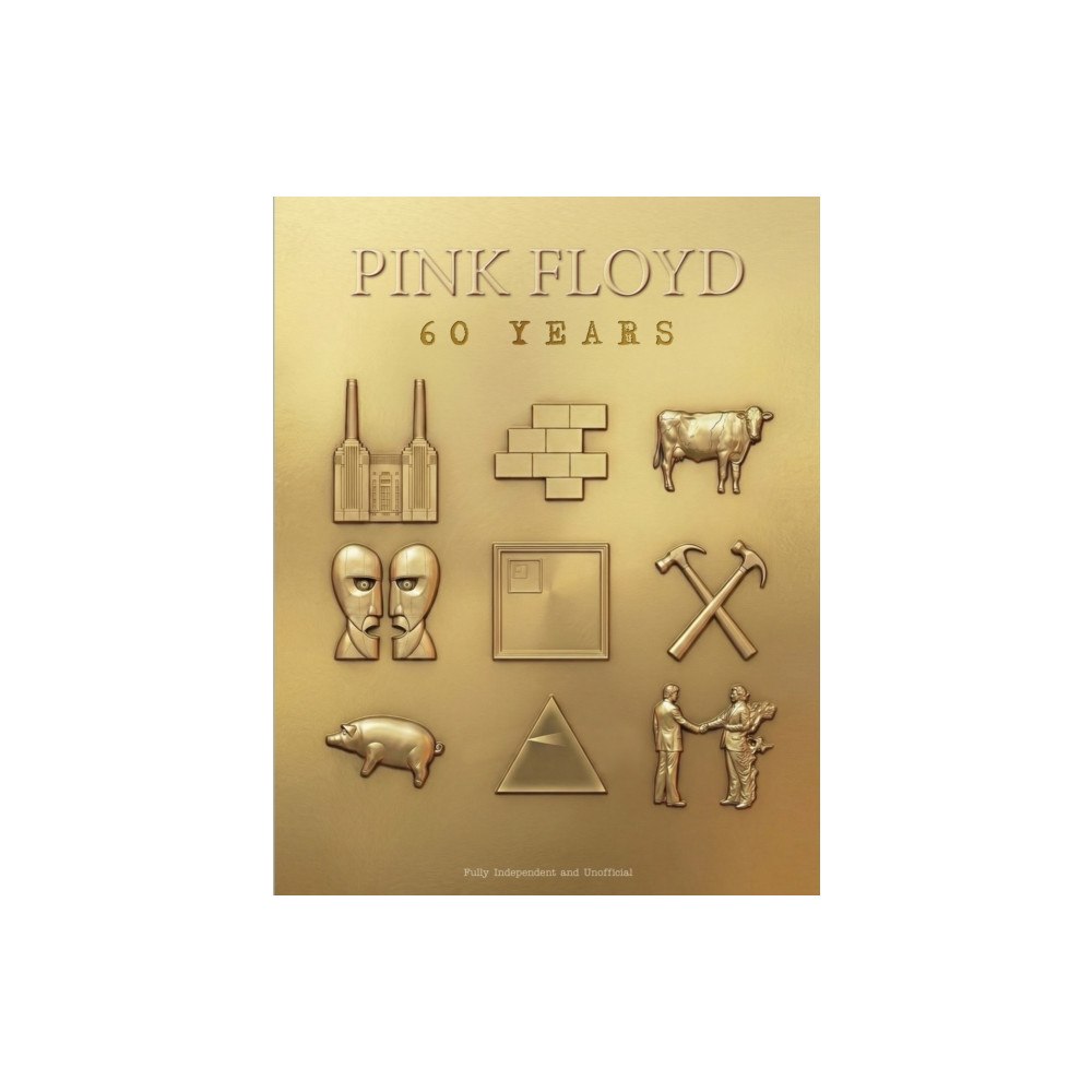 Danann Media Publishing Limited Pink Floyd - 60 Years (inbunden, eng)
