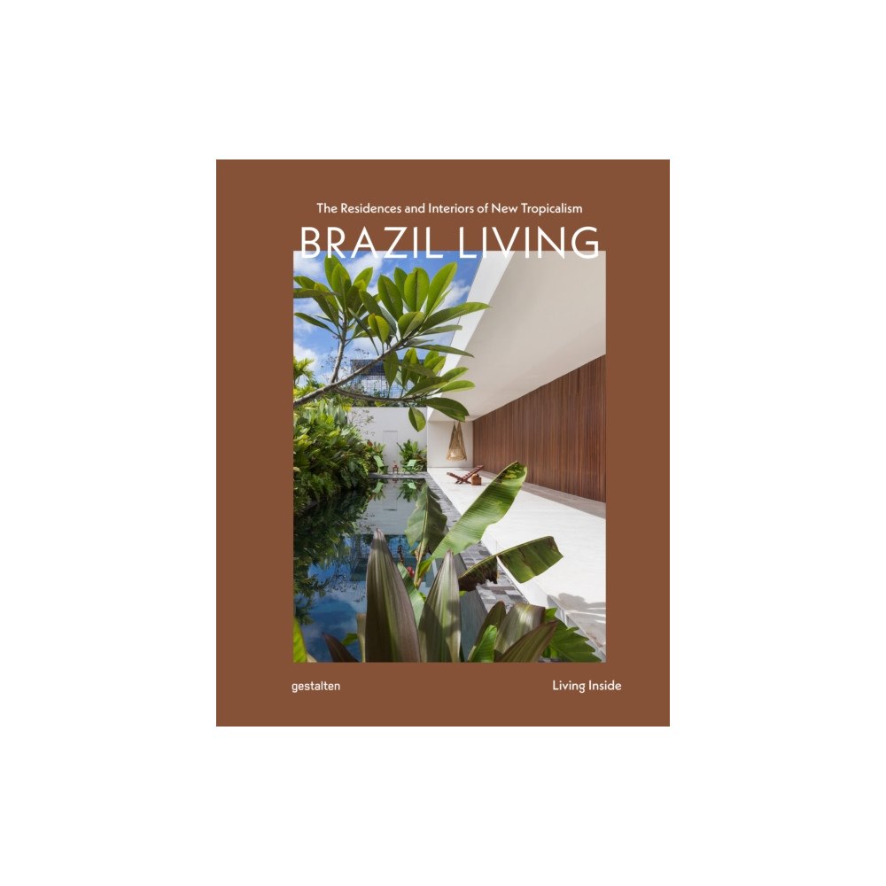 Die Gestalten Verlag Brazil Living (inbunden, eng)