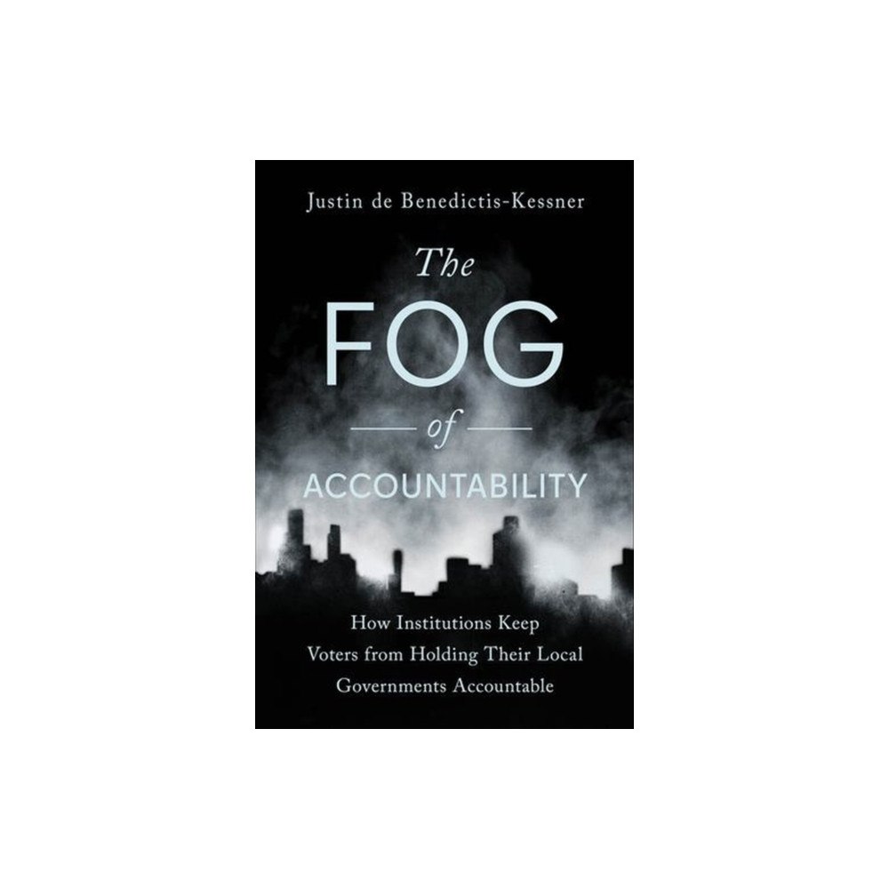 The university of chicago press The Fog of Accountability (häftad, eng)