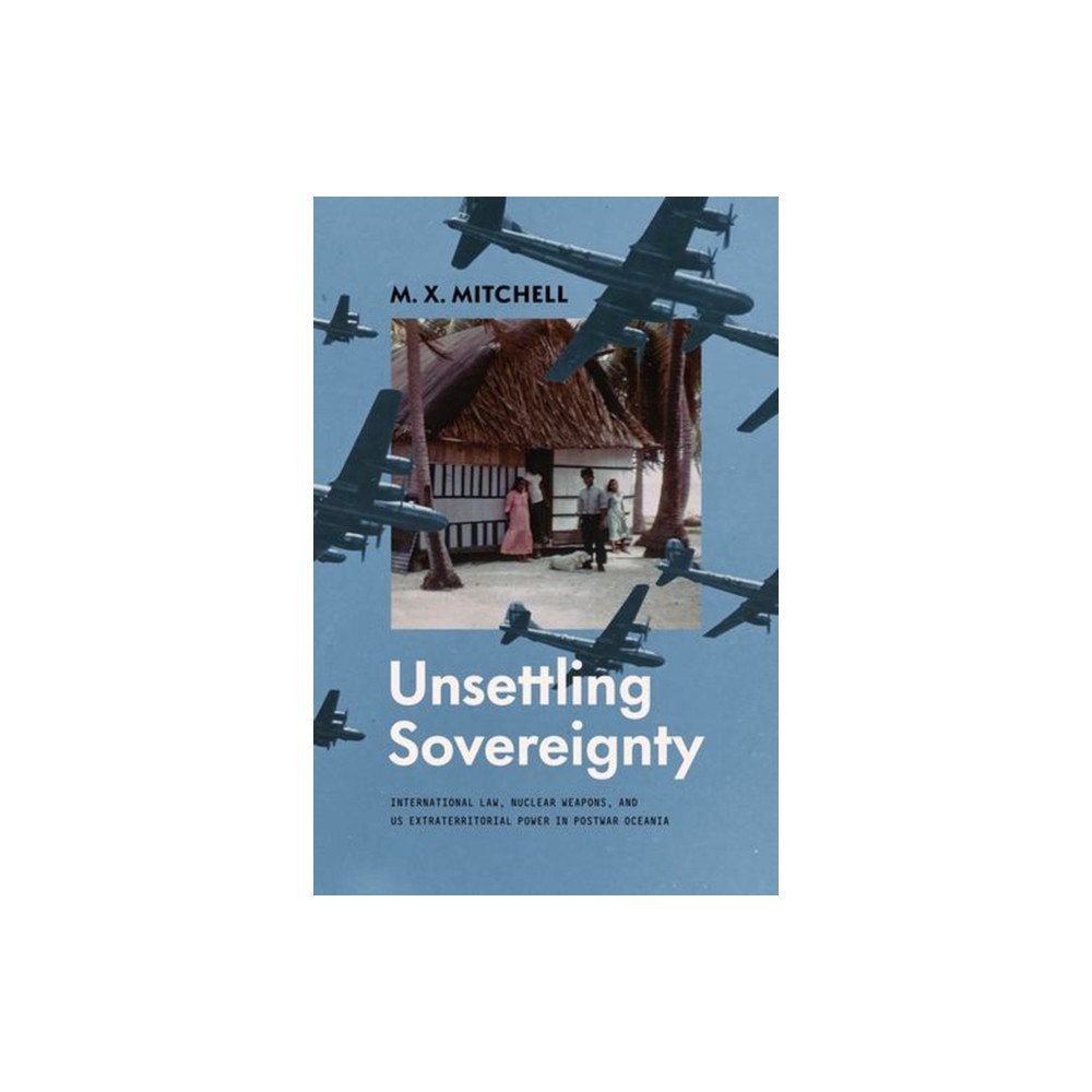 The university of chicago press Unsettling Sovereignty (häftad, eng)