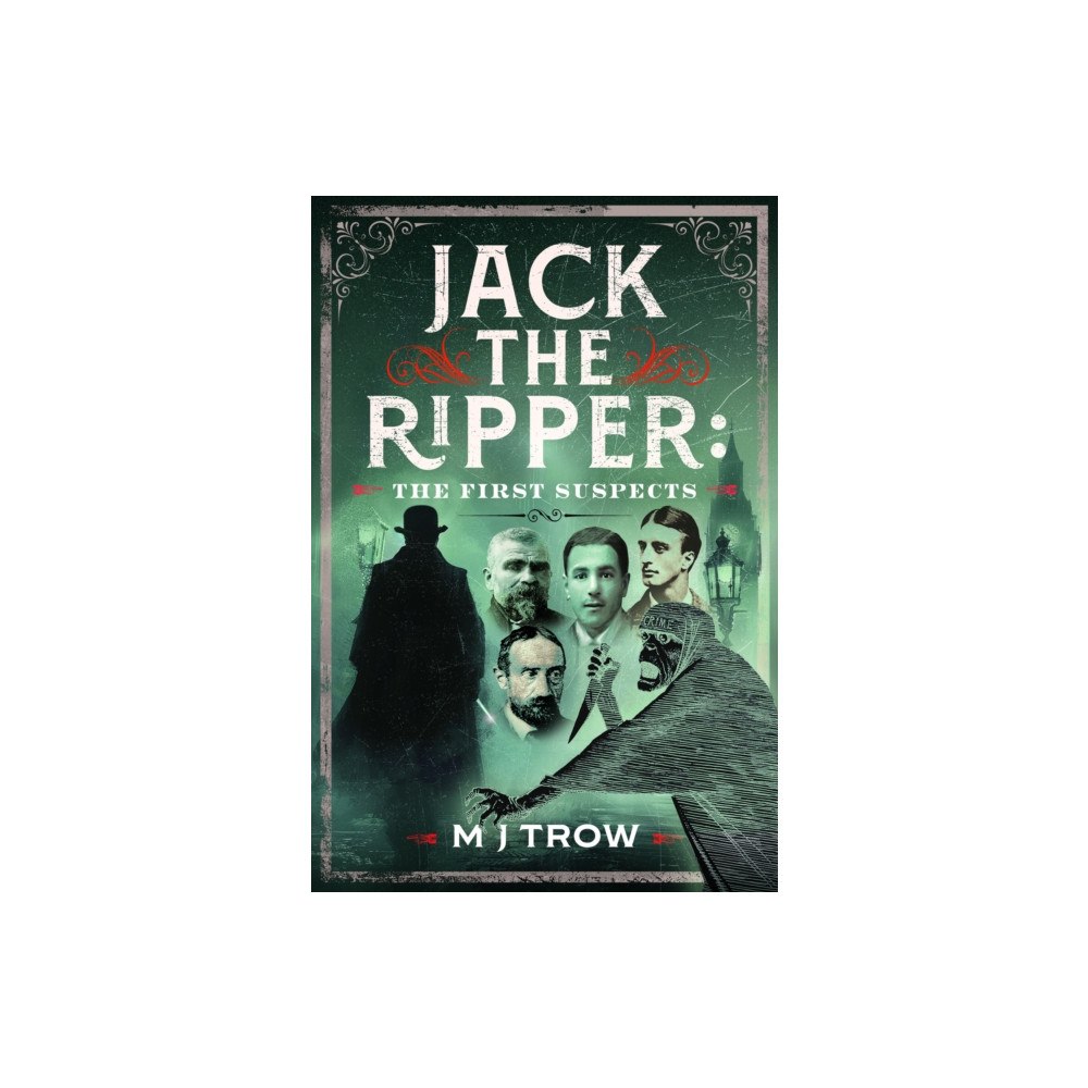 Pen & Sword Books Ltd Jack the Ripper: The First Suspects (inbunden, eng)