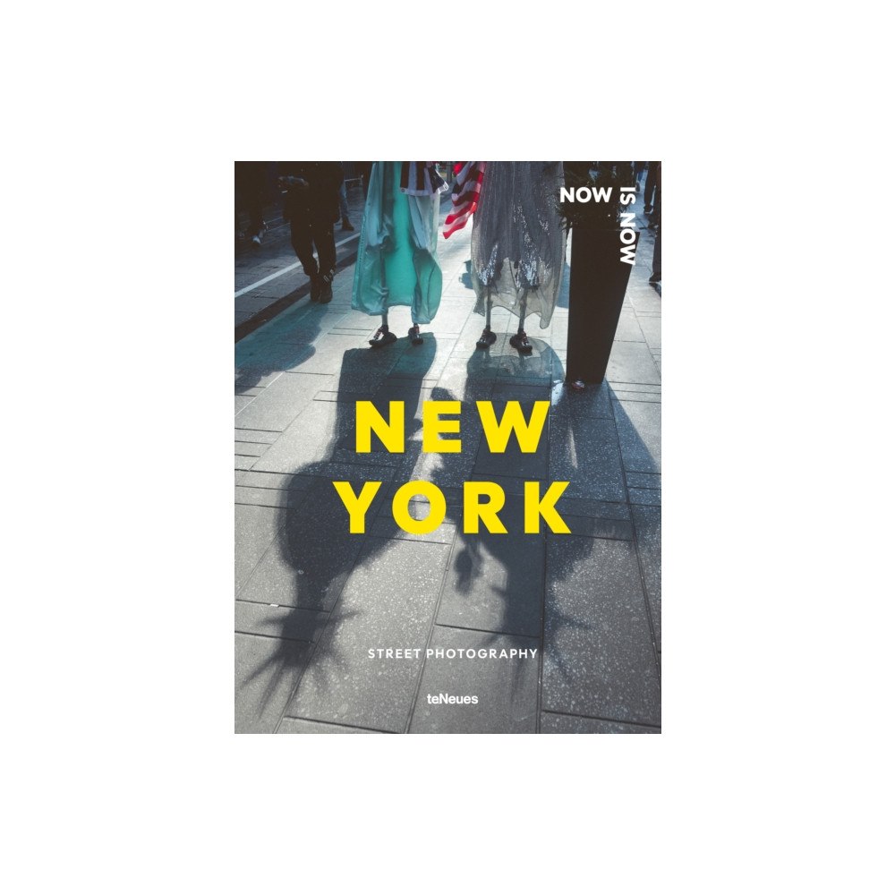 Die Gestalten Verlag Now Is Now New York (inbunden, eng)