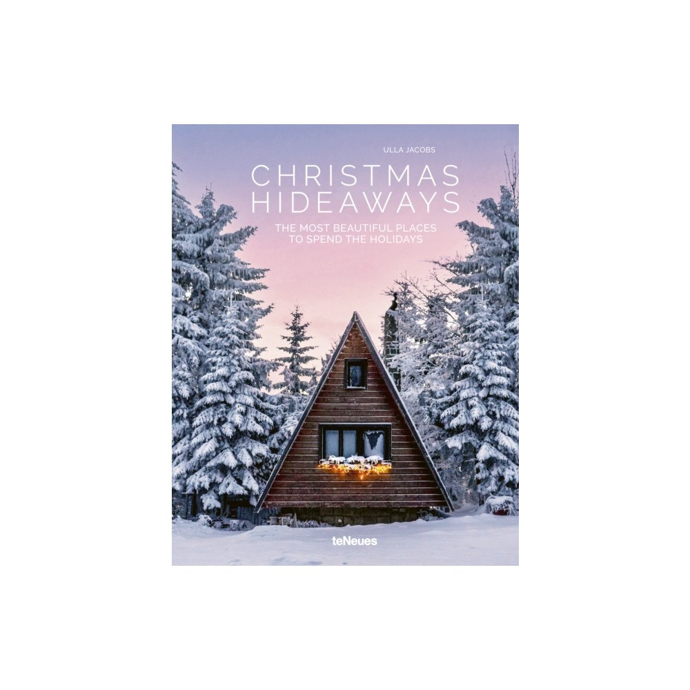 Die Gestalten Verlag Christmas Hideaways (inbunden, eng)