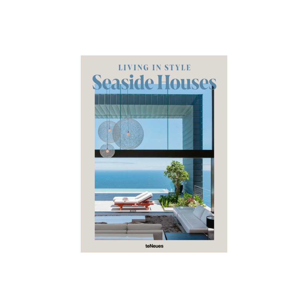 Die Gestalten Verlag Living in Style Seaside Houses (inbunden, eng)