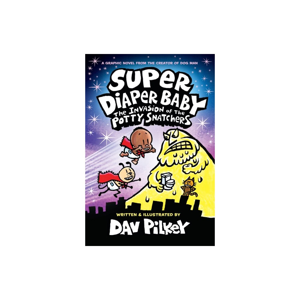 Scholastic US Super Diaper Baby: The Invasion of the Potty Snatchers: Color Edition (From the Creator of Dog Man) (inbunden, eng)