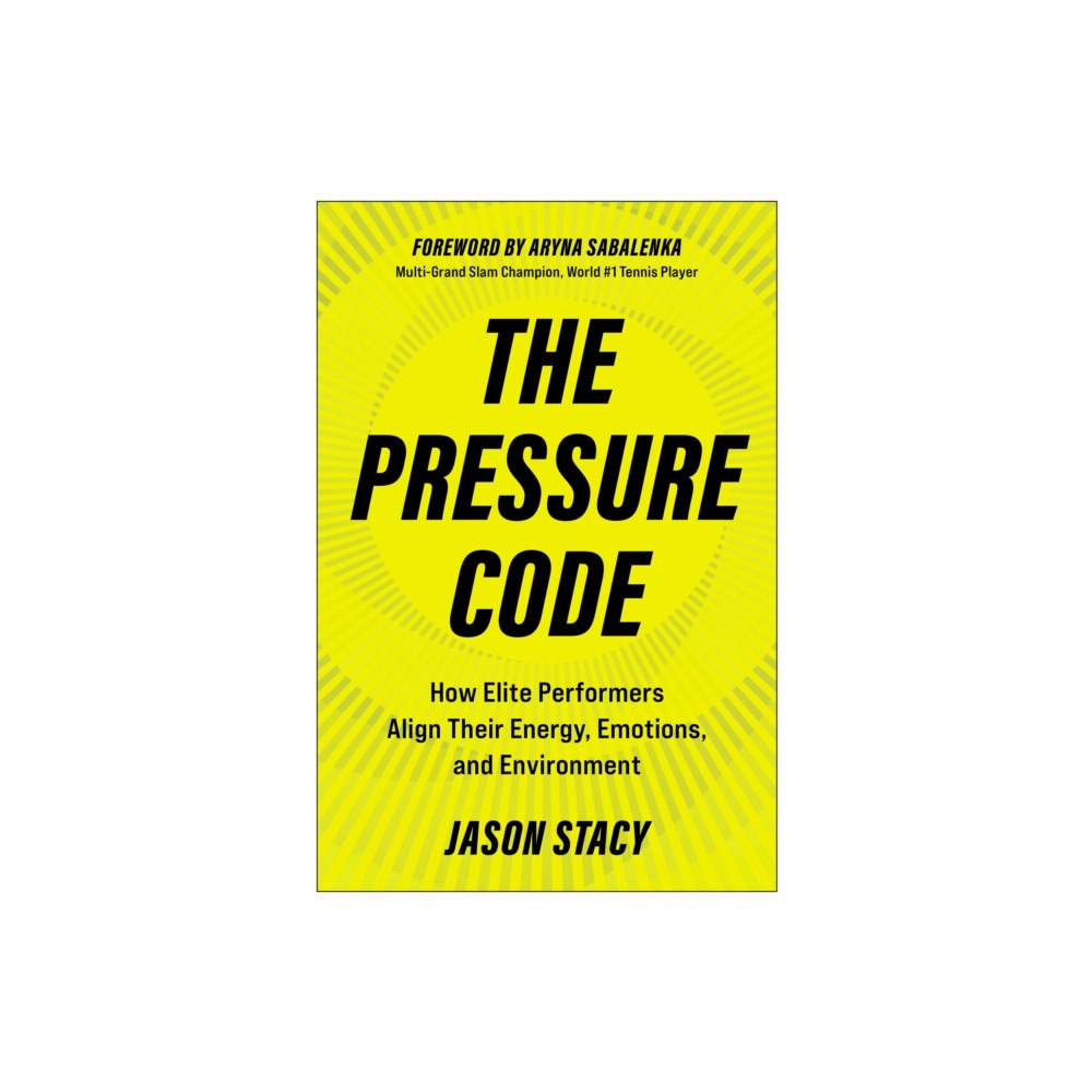 BenBella Books The Pressure Code (inbunden, eng)
