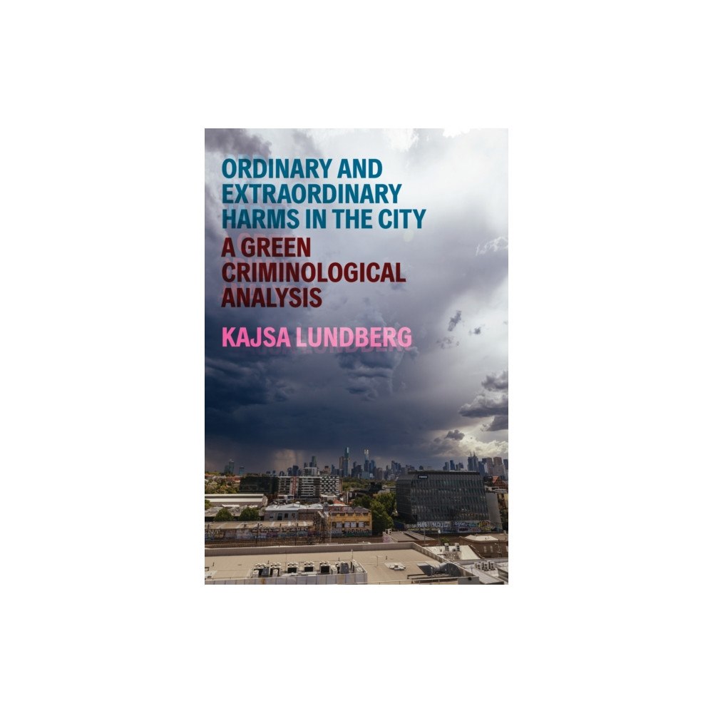 Rutgers University Press Ordinary and Extraordinary Harms in the City (häftad, eng)