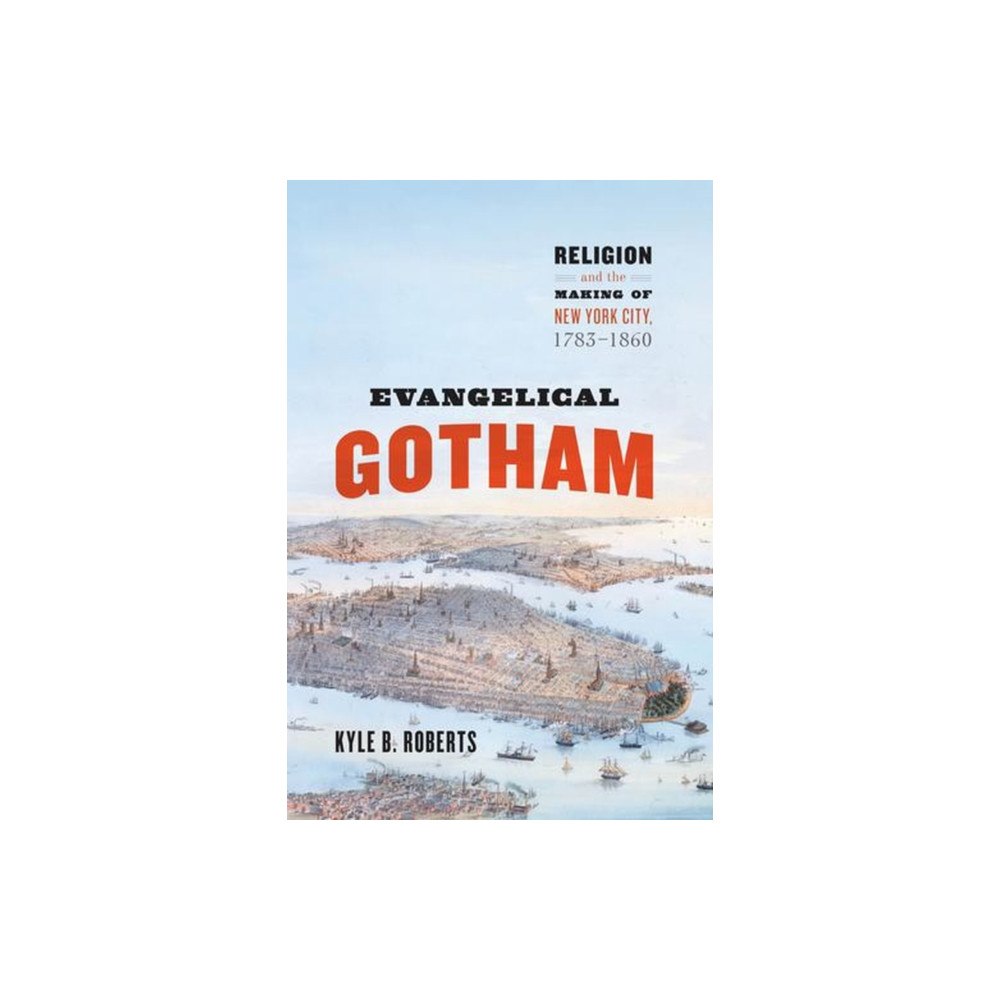 The university of chicago press Evangelical Gotham (häftad, eng)