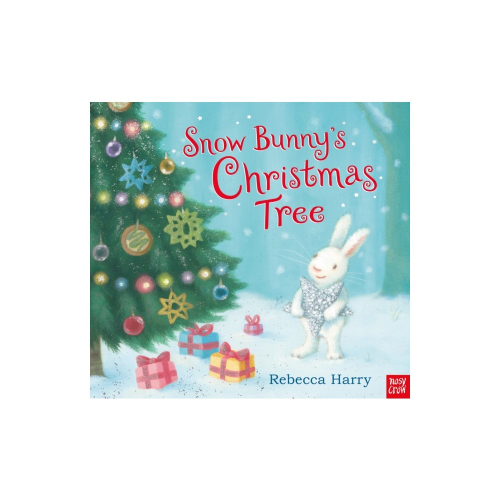 Nosy Crow Ltd Snow Bunny's Christmas Tree (häftad, eng)