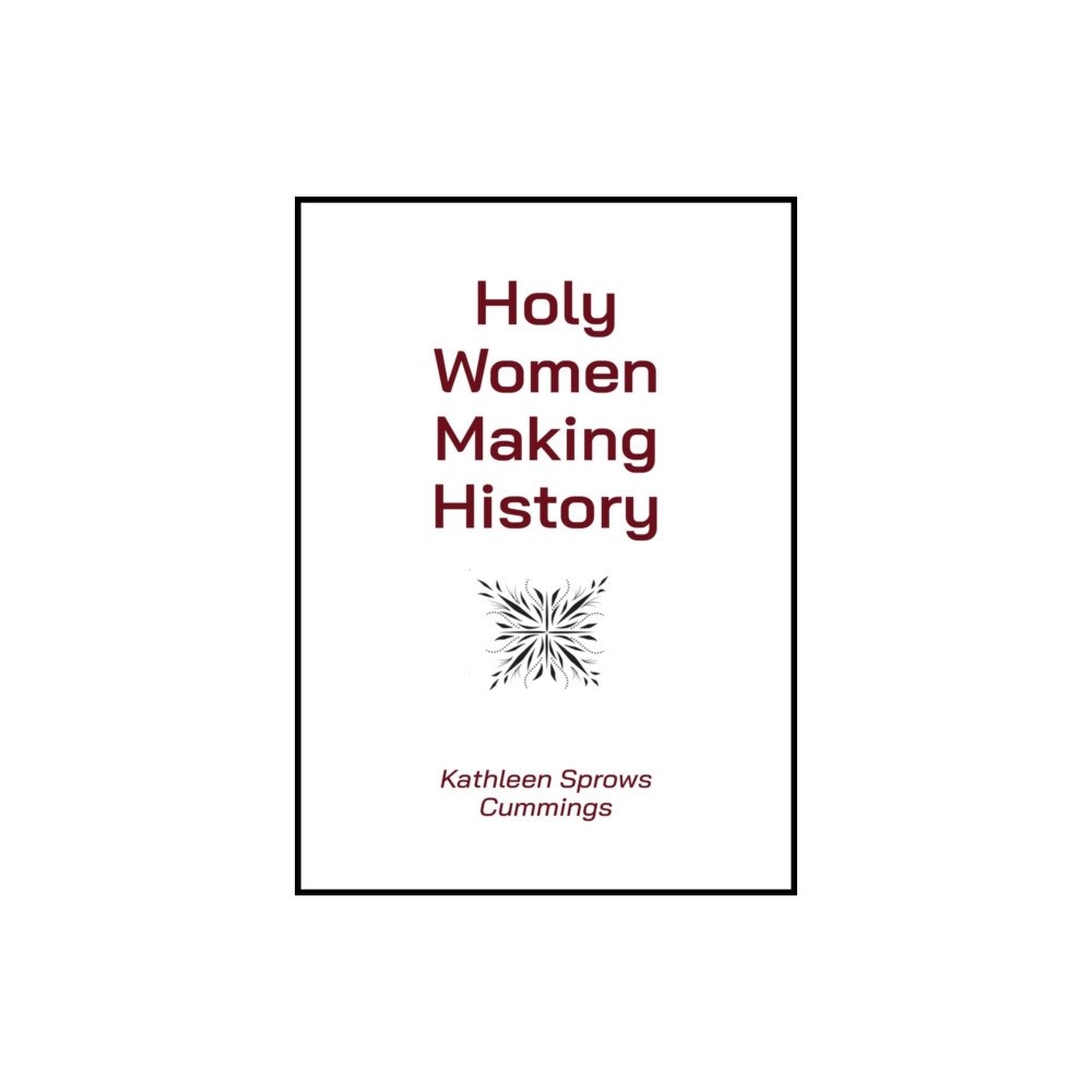 Paulist Press International,U.S. Holy Women Making History (häftad, eng)