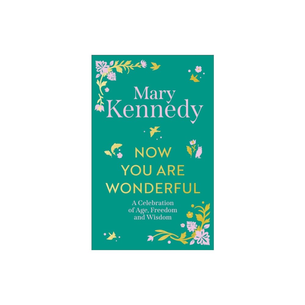 Hachette Books Ireland Now You Are Wonderful (inbunden, eng)