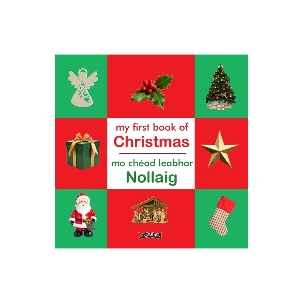 O'Brien Press Ltd My First Book of Christmas/Mo Chead Leabhar Nollag (bok, board book, eng)