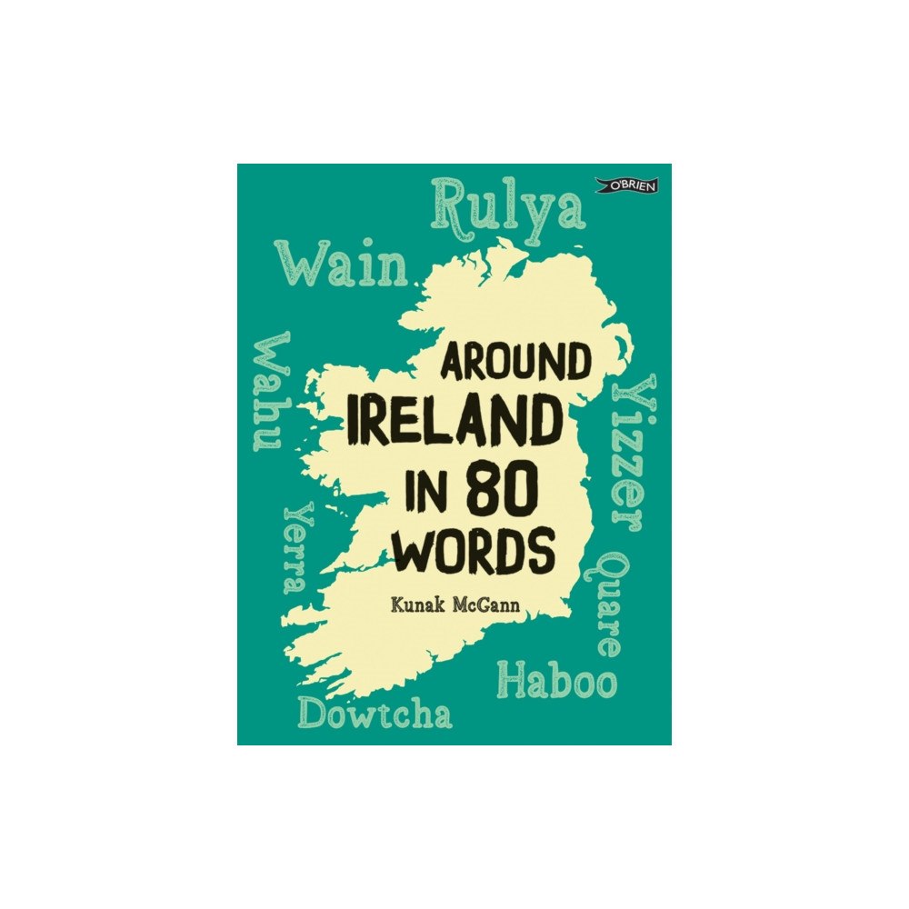O'Brien Press Ltd Around Ireland in 80 Words (inbunden, eng)